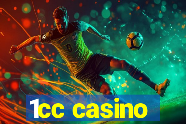 1cc casino